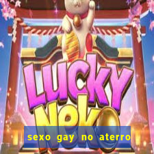 sexo gay no aterro do flamengo